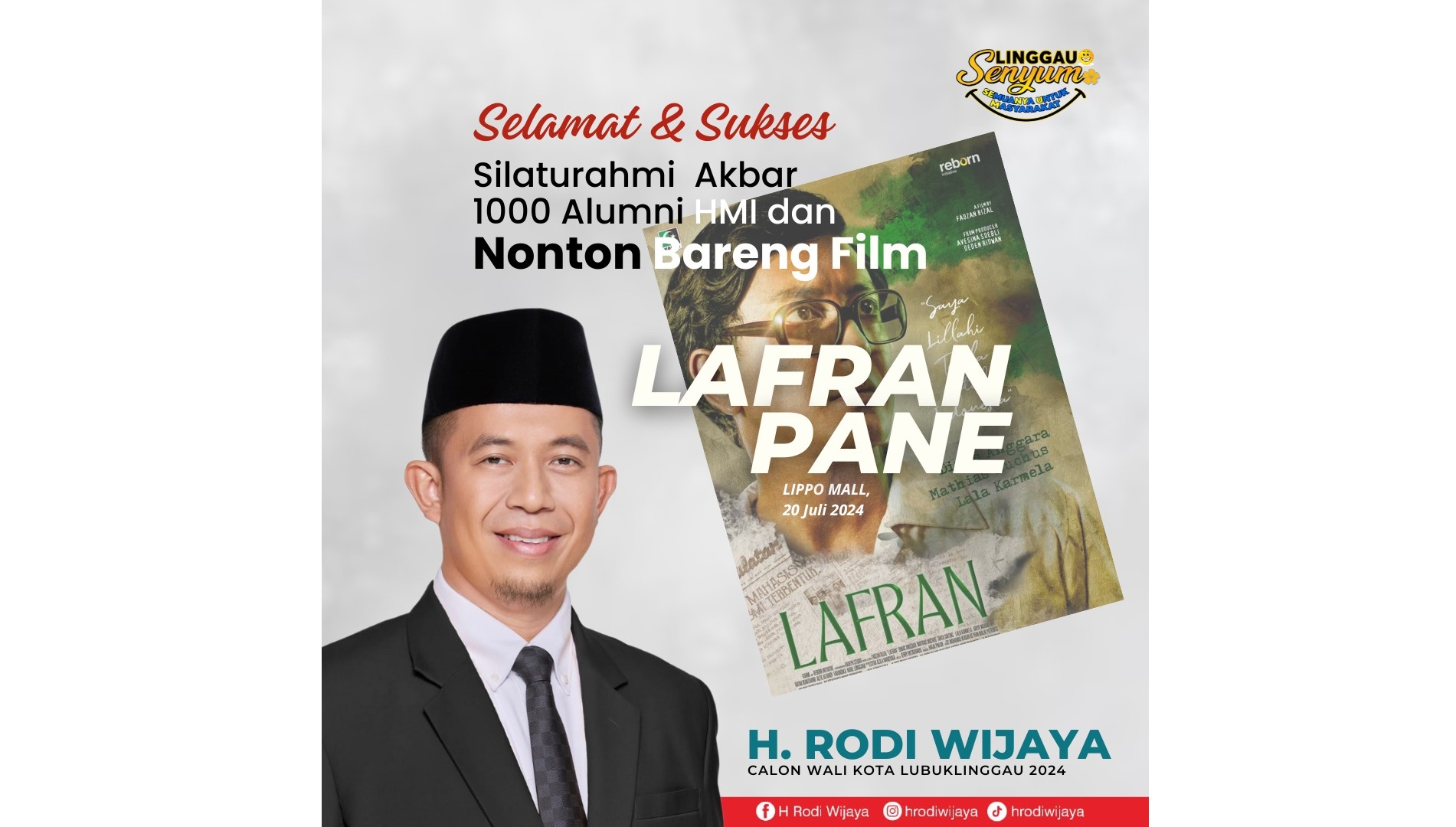 Memupuk Semangat Perjuangan, Calon Walikota Lubuklinggau H. Rodi Wijaya Adakan Silaturahmi Akbar dan Nonton Bareng Film Lafran Pane Bersama Keluarga dan Lintas Generasi HMI